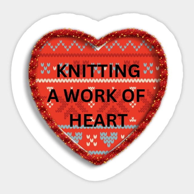 Knitting Is in the heart Sticker by Infi_arts